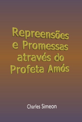 Portada del libro «Repreensões E Promessas Através Do Profeta Amós», de Silvio Dutra
