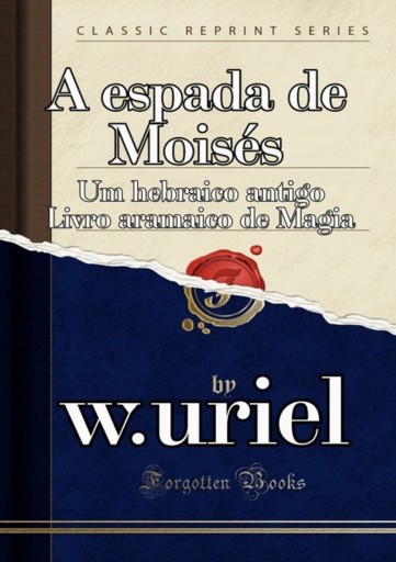 A Espada De  Moisés