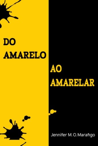 Do Amarelo Ao Amarelar