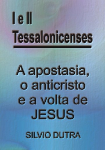 Portada del libro «I E Ii Tessalonicenses», de Silvio Dutra
