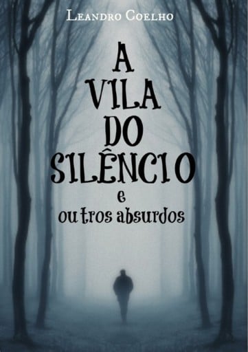 A Vila Do Silêncio