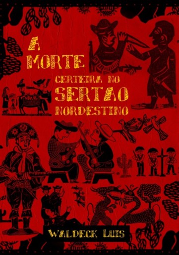 A Morte Certeira No Sertão Nordestino
