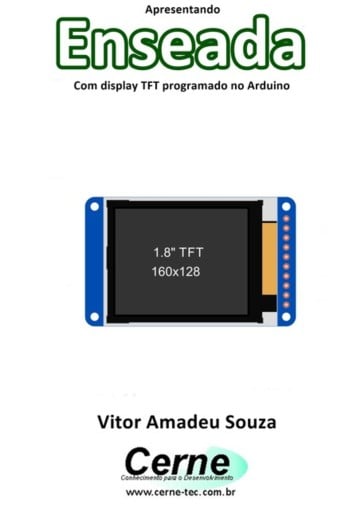 Apresentando Enseada Com Display Tft Programado No Arduino