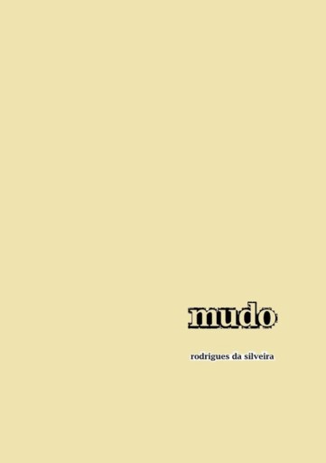Portada del libro «Mudo», de Rodrigues Da Silveira