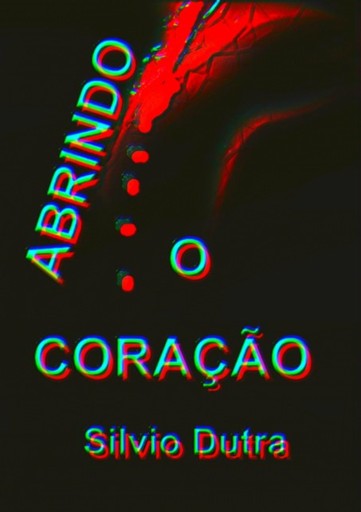 Portada del libro «Abrindo O Coração», de Silvio Dutra
