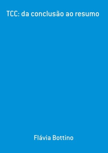 Tcc: Da Conclusão Ao Resumo