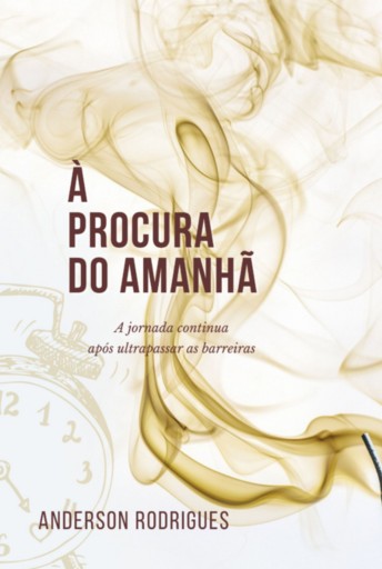 À Procura Do Amanhã