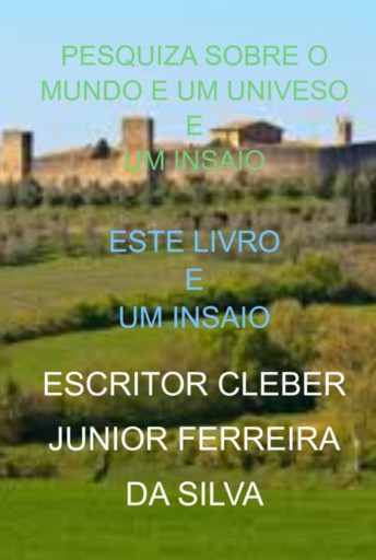 Pesquiza Sobre O Mundo E Um Univeso E Um Insaio