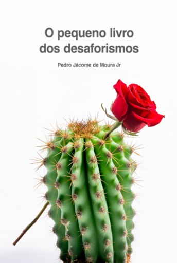 O Pequeno Livro  Dos Desaforismos