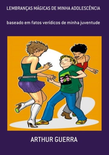 Lembranças Mágicas De Minha Adolescência