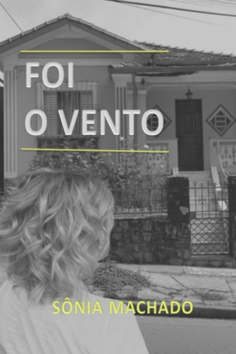 Portada del libro «Foi O Vento», de Sônia Machado