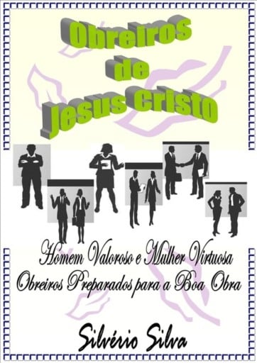 Obreiros De Jesus Cristo (livro 1)