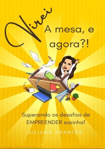 Portada del libro «Virei A Mesa. E Agora?!», de Juliana Arantes