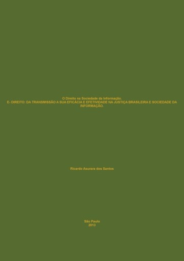 O Direito Na Sociedade Da Informação.