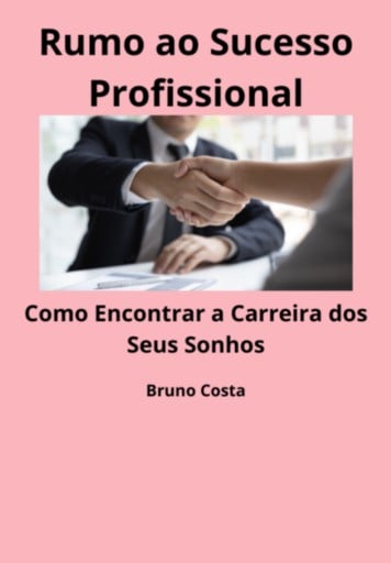 Rumo Ao Sucesso Profissional