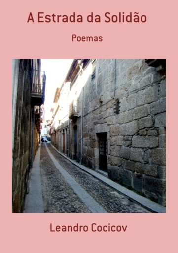 Portada del libro «A Estrada Da Solidão», de Leandro Cocicov