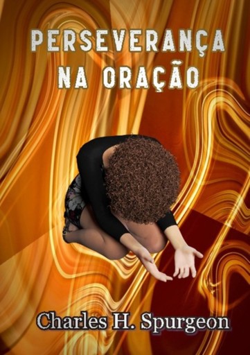 Portada del libro «Perseverança Na Oração», de Silvio Dutra