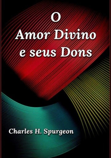 Portada del libro «O Amor Divino E Seus Dons», de Silvio Dutra