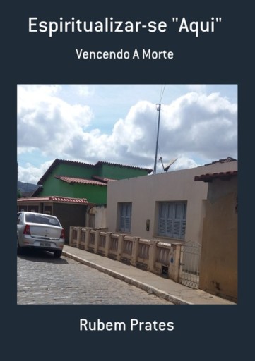 Espiritualizar-se "aqui"