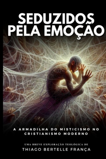 Seduzidos Pela Emoção