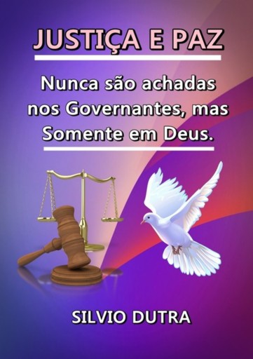 Portada del libro «Justiça E Paz», de Silvio Dutra