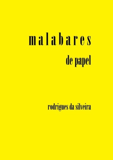 Portada del libro «Malabares De Papel», de Rodrigues Da Silveira