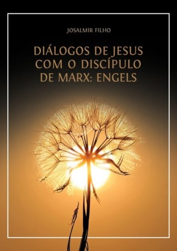 Diálogos De Jesus Com  O Discípulo De Marx