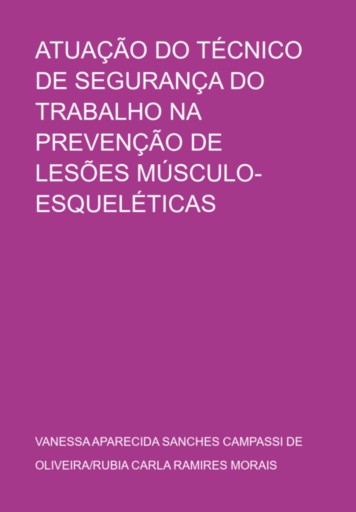 Atuação Do Técnico De Segurança Do  Trabalho Na Prevenção De Lesões  Músculo-esqueléticas