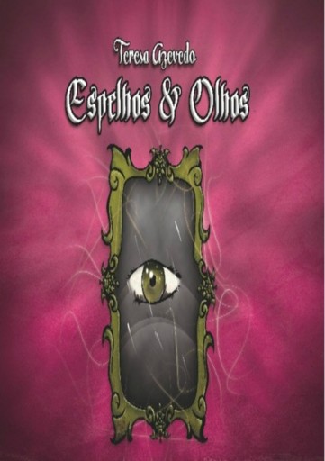 Espelhos & Olhos