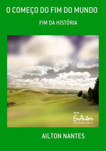 Começo Do Fim Do Mundo