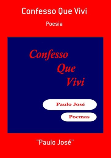 Confesso Que Vivi