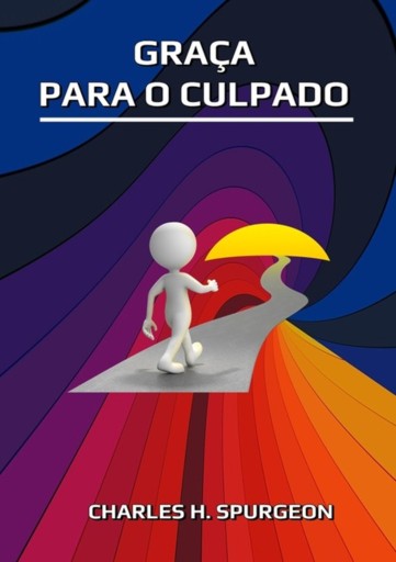 Portada del libro «Graça Para O Culpado», de Silvio Dutra