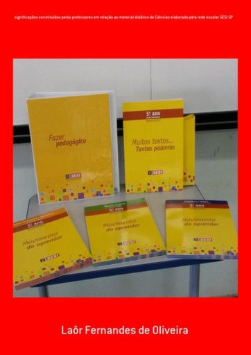 Significações Constituídas Pelos Professores Em Relação Ao Material Didático De Ciências Elaborado Pela Rede Escolar Sesi-sp