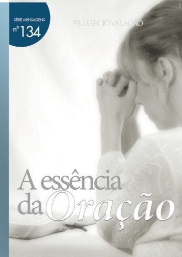 A Essência Da Oração
