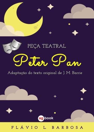 Portada del libro «Peça Teatral - Peter Pan», de Flavio L. Barbosa
