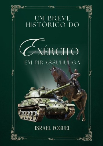 Um Breve Histórico Do Exército Em Pirassununga