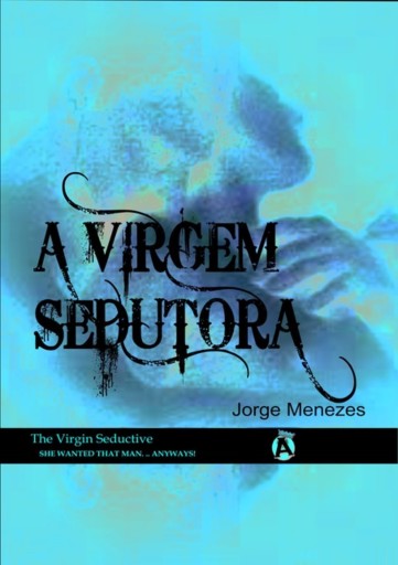 Portada del libro «A Virgem Sedutora», de Jorge Menezes