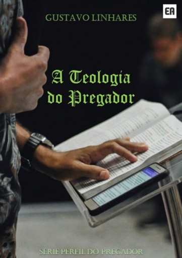 A Teologia Do Pregador