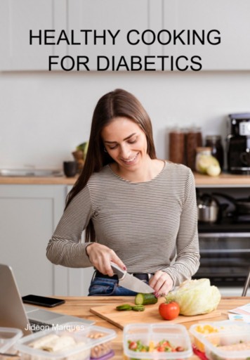 Healthy Cooking For Diabetics