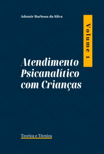 Atendimento Psicanalítico Com Crianças