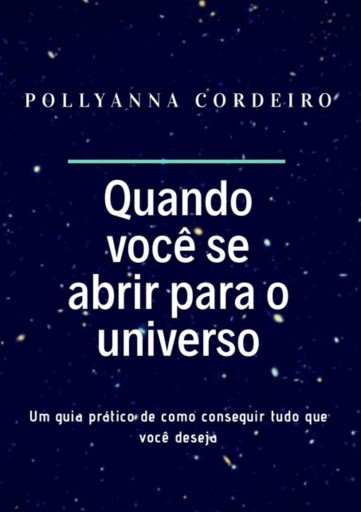 Quando Você Se Abrir Para O Universo