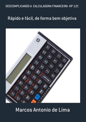 Descomplicando A  Calculadora Financeira  Hp 12c
