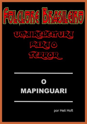 Folclore Brasileiro: Uma Releitura Para O Terror - Vol. 01