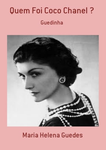 Quem Foi Coco Chanel ?