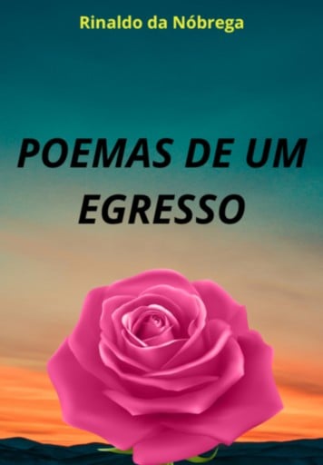 Poemas De Um Egresso