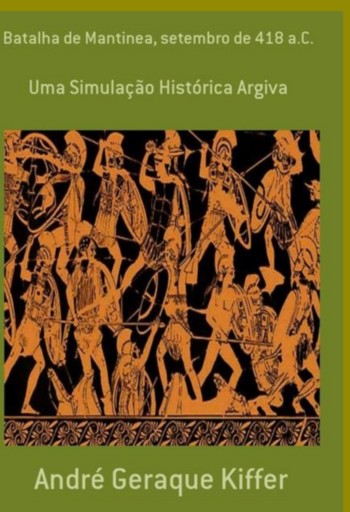 Portada del libro «Batalha De Mantinea, Setembro De 418 A.c.», de André Geraque Kiffer