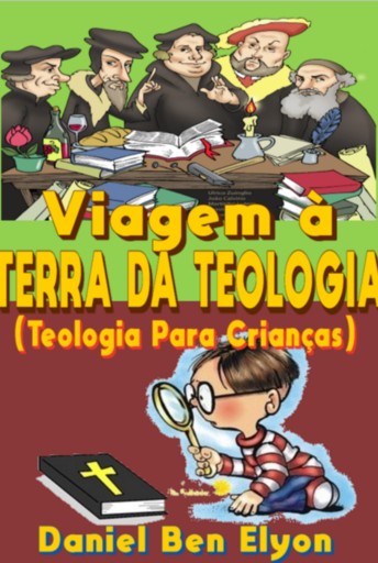 Viagem  À Terra Da Teologia