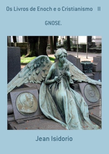 Os Livros De Enoch E O Cristianismo    Ii