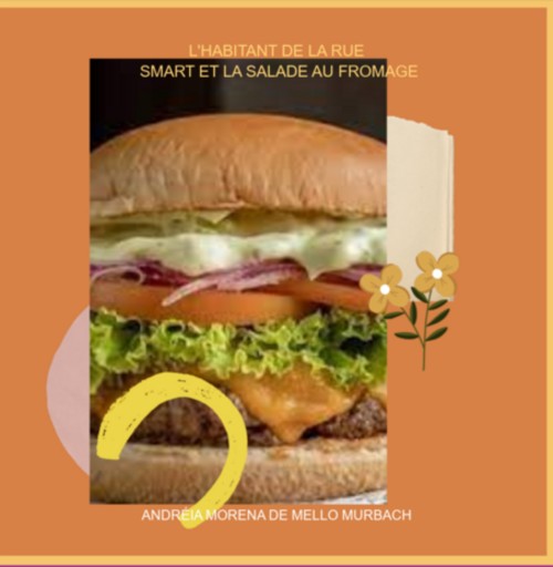 L'habitant De La Rue  Smart Et La Salade Au Fromage