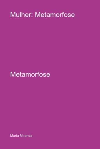Mulher: Metamorfose